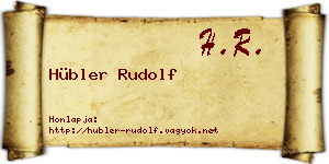 Hübler Rudolf névjegykártya